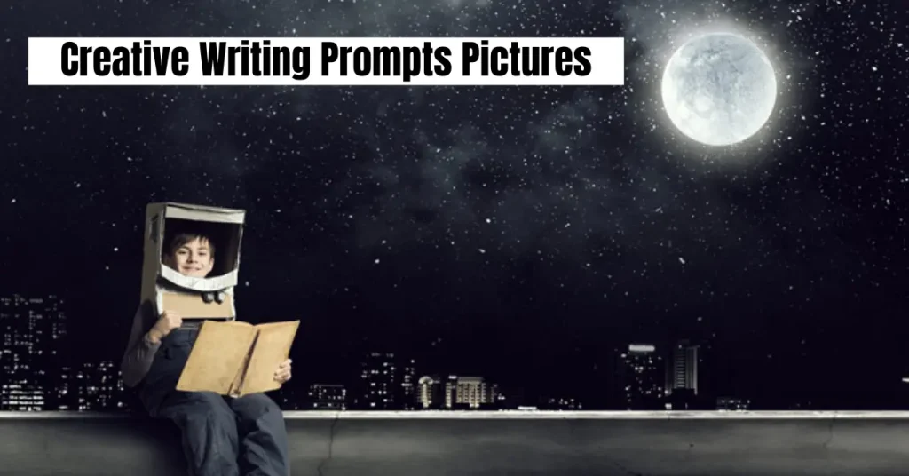 Creative Writing Prompts Pictures – for Inspiring Story Ideas creative writing prompts pictures
